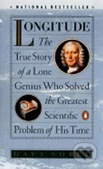 Kniha: Longitude: The True Story of a Lone Genius Who Solved the Greatest Scientific Problem of His Time (Dava Sobel). Penguin Books Kniha: Longitude: The True Story of a Lone Genius Who Solved the Greatest Scientific Problem of His Time (Dava Sobel). Penguin Books