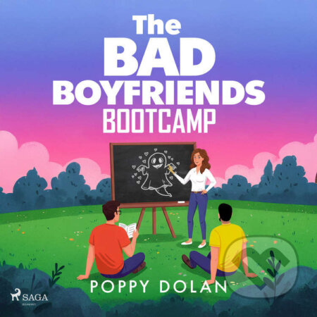 Audiokniha: The Bad Boyfriends Bootcamp (EN) (Poppy Dolan). Saga Egmont, 2025 Audiokniha: The Bad Boyfriends Bootcamp (EN) (Poppy Dolan). Saga Egmont, 2025