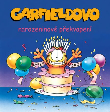 Kniha: Garfieldovo narozeninové překvapení (Jim Kraft). CPRESS, 2018 Kniha: Garfieldovo narozeninové překvapení (Jim Kraft). CPRESS, 2018