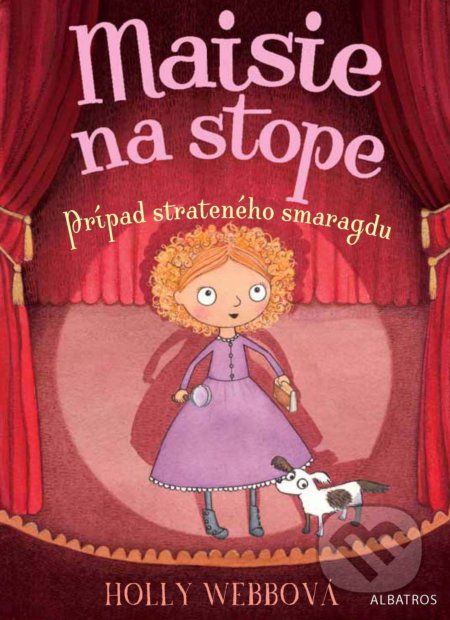 Kniha: Maisie na stope: Prípad strateného smaragdu (Holly Webb). Albatros SK, 2018 Kniha: Maisie na stope: Prípad strateného smaragdu (Holly Webb). Albatros SK, 2018