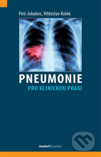 Kniha: Pneumonie pro klinickou praxi (Petr Jakubec a Vítězslav Kolek). Maxdorf, 2018 Kniha: Pneumonie pro klinickou praxi (Petr Jakubec a Vítězslav Kolek). Maxdorf, 2018