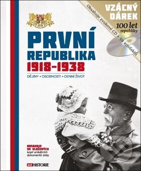 Kniha: První republika 1918 - 1938 (Autorský kolektiv). Extra Publishing, 2018 Kniha: První republika 1918 - 1938 (Autorský kolektiv). Extra Publishing, 2018