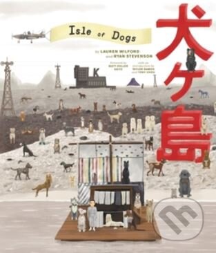 Kniha: The Wes Anderson Collection (Lauren Wilford a Ryan Stevenson). Harry Abrams, 2018 Kniha: The Wes Anderson Collection (Lauren Wilford a Ryan Stevenson). Harry Abrams, 2018