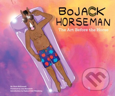Kniha: Bojack Horseman (Chris McDonnell). Harry Abrams, 2018 Kniha: Bojack Horseman (Chris McDonnell). Harry Abrams, 2018