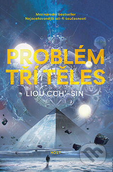 Kniha: Problém tří těles (Liou Cch´-Sin), 2018 Kniha: Problém tří těles (Liou Cch´-Sin), 2018