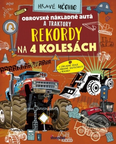 Kniha: Rekordy na 4 kolesách (Stonožka). Stonožka, 2018 Kniha: Rekordy na 4 kolesách (Stonožka). Stonožka, 2018