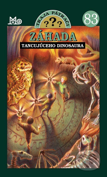 Kniha: Traja pátrači 83 - Záhada tancujúceho dinosaura (Rose Estes). Slovenské pedagogické nakladateľstvo - Mladé letá, 2018 Kniha: Traja pátrači 83 - Záhada tancujúceho dinosaura (Rose Estes). Slovenské pedagogické nakladateľstvo - Mladé letá, 2018