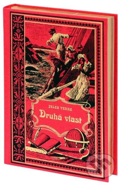 Kniha: Druhá vlast (Jules Verne). Nakladatelství Josef Vybíral, 2018 Kniha: Druhá vlast (Jules Verne). Nakladatelství Josef Vybíral, 2018