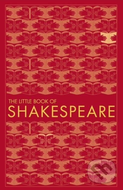 The Little Book of Shakespeare, Dorling Kindersley, 2018