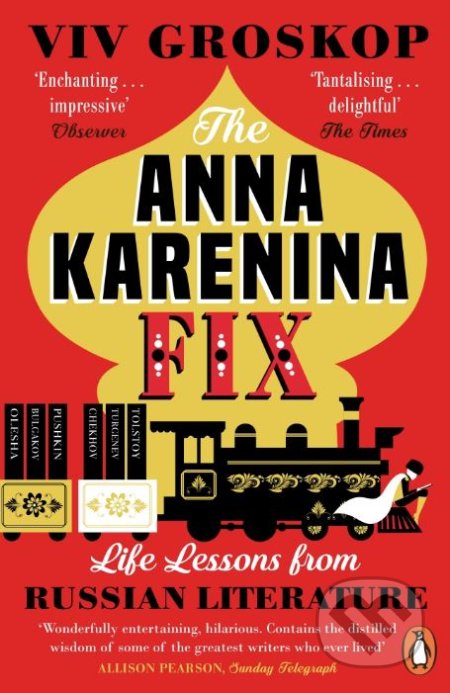Kniha: The Anna Karenina Fix (Viv Groskop). Penguin Books, 2018 Kniha: The Anna Karenina Fix (Viv Groskop). Penguin Books, 2018