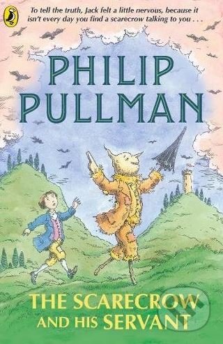 Kniha: The Scarecrow and His Servant (Philip Pullman). Puffin Books, 2018 Kniha: The Scarecrow and His Servant (Philip Pullman). Puffin Books, 2018