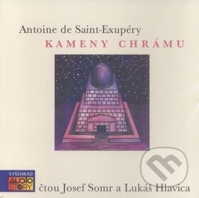 Audiokniha: Kameny chrámu (Antoine de Saint-Exupéry). AudioStory, 2010 Audiokniha: Kameny chrámu (Antoine de Saint-Exupéry). AudioStory, 2010