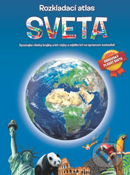 Kniha: Rozkladací atlas sveta (YoYo Books). YoYo Books, 2018 Kniha: Rozkladací atlas sveta (YoYo Books). YoYo Books, 2018