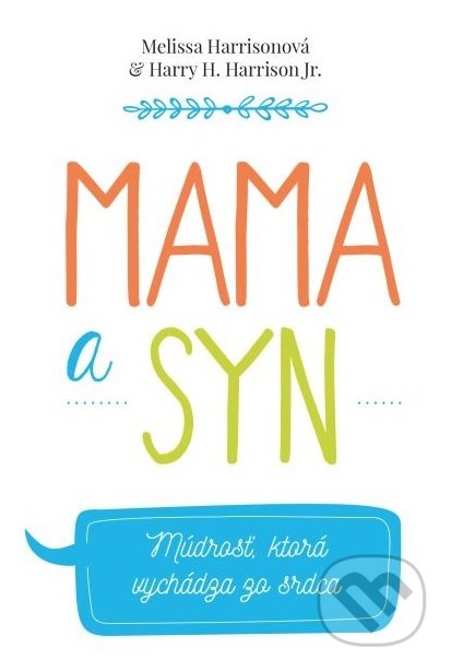 Kniha: Mama a syn (Melissa Harrison), 2018 Kniha: Mama a syn (Melissa Harrison), 2018