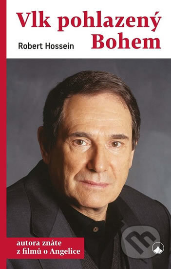 Kniha: Vlk pohlazený Bohem (Robert Hossein). Karmelitánské nakladatelství, 2018 Kniha: Vlk pohlazený Bohem (Robert Hossein). Karmelitánské nakladatelství, 2018