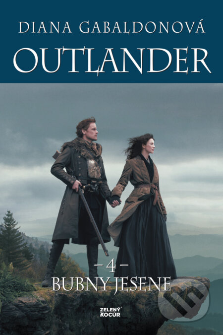 Kniha: Bubny jesene (Diana Gabaldon). Zelený kocúr, 2019 Kniha: Bubny jesene (Diana Gabaldon). Zelený kocúr, 2019