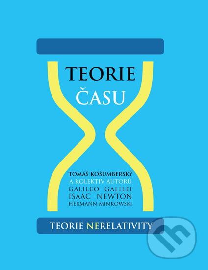 Kniha: Teorie času (Tomáš Košumberský). Zdravotnický vzdělávací institut, 2016 Kniha: Teorie času (Tomáš Košumberský). Zdravotnický vzdělávací institut, 2016
