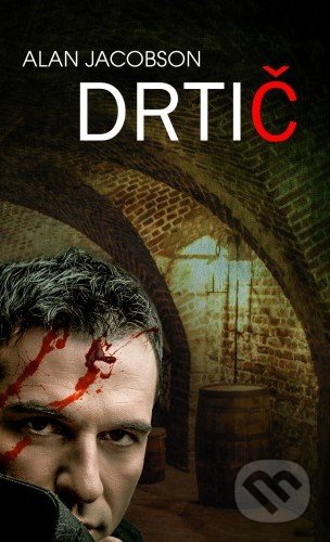 Kniha: Drtič (Alan Jacobson). Baronet, 2018 Kniha: Drtič (Alan Jacobson). Baronet, 2018