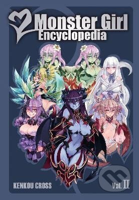 Kniha: Monster Girl Encyclopedia II (Kenkou Cross). Seven Seas, 2017 Kniha: Monster Girl Encyclopedia II (Kenkou Cross). Seven Seas, 2017