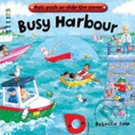 Kniha: Busy Harbour (Rebecca Finn). Pan Macmillan Kniha: Busy Harbour (Rebecca Finn). Pan Macmillan