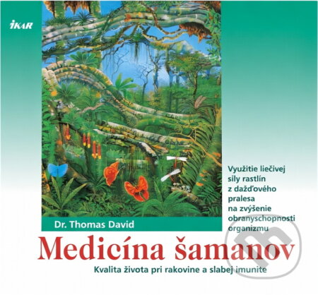 Kniha: Medicína šamanov (neuvedený autor). Ikar Kniha: Medicína šamanov (neuvedený autor). Ikar