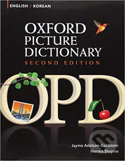 Kniha: Oxford Picture Dictionary English/Korean (2nd) (Jayme Adelson-Goldstein). Oxford University Press, 2008 Kniha: Oxford Picture Dictionary English/Korean (2nd) (Jayme Adelson-Goldstein). Oxford University Press, 2008
