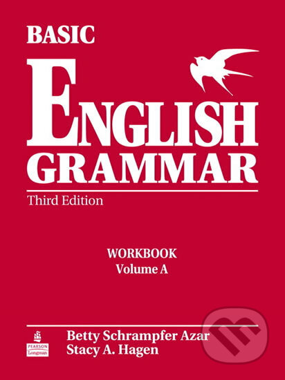 Kniha: Basic English Grammar Workbook A with Answer Key (Betty Schrampfer Azar). Pearson, 2006 Kniha: Basic English Grammar Workbook A with Answer Key (Betty Schrampfer Azar). Pearson, 2006