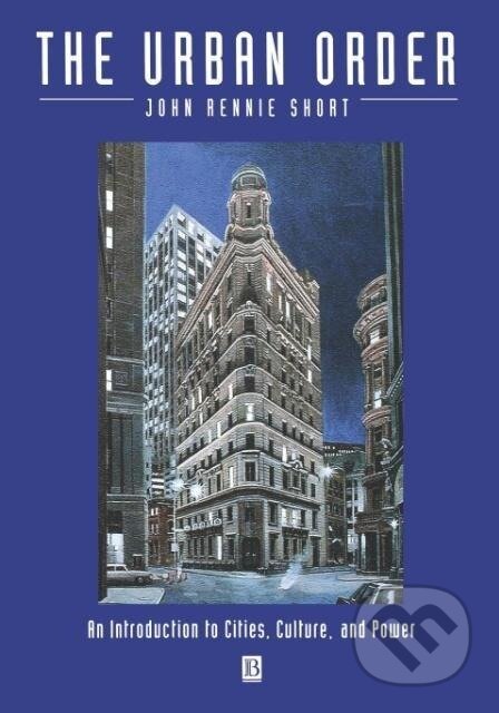 Kniha: Urban Order (Short). John Wiley & Sons, 1996 Kniha: Urban Order (Short). John Wiley & Sons, 1996