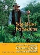 Kniha: Sepp Holzers Permakultur (Sepp Holzer). , 2014 Kniha: Sepp Holzers Permakultur (Sepp Holzer). , 2014