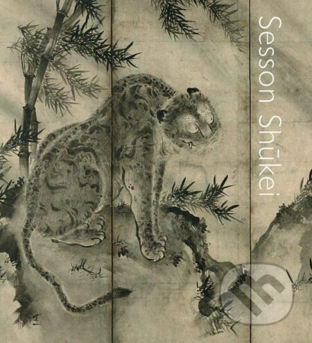Kniha: Sesson Shukei: A Zen Monk-Painter in Medieval Japan (Frank Feltens, Shimao Arata a Yukio Lippit). Hirmer, 2022 Kniha: Sesson Shukei: A Zen Monk-Painter in Medieval Japan (Frank Feltens, Shimao Arata a Yukio Lippit). Hirmer, 2022