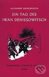Kniha: Ein Tag des Iwan Denissowitsch (Alexander Solschenizyn). Hamburger Leseheft, 2012 Kniha: Ein Tag des Iwan Denissowitsch (Alexander Solschenizyn). Hamburger Leseheft, 2012