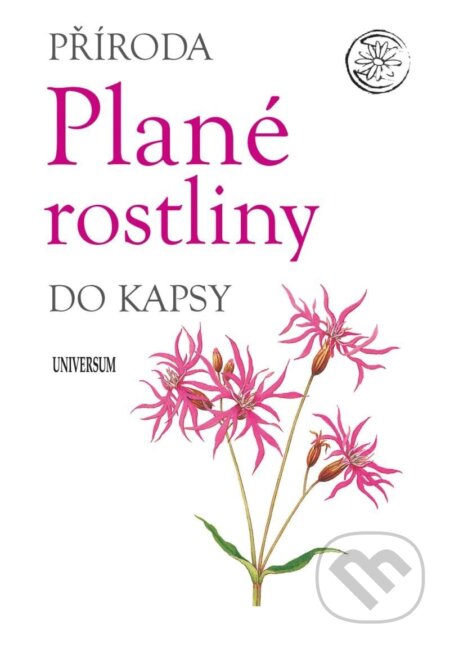 Kniha: Příroda do kapsy: Plané rostliny (Universum). Universum, 2026 Kniha: Příroda do kapsy: Plané rostliny (Universum). Universum, 2026