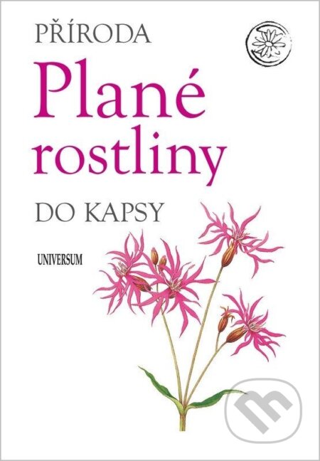 Kniha: Příroda do kapsy: Plané rostliny (Universum). Universum, 2026 Kniha: Příroda do kapsy: Plané rostliny (Universum). Universum, 2026