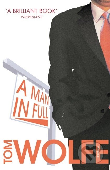 Kniha: A Man In Full (Tom Wolfe). , 2011 Kniha: A Man In Full (Tom Wolfe). , 2011