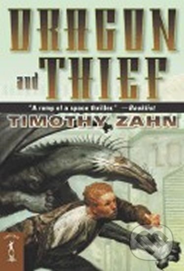 Kniha: Dragon and Thief (Timothy Zahn). Tor Books, 2004 Kniha: Dragon and Thief (Timothy Zahn). Tor Books, 2004