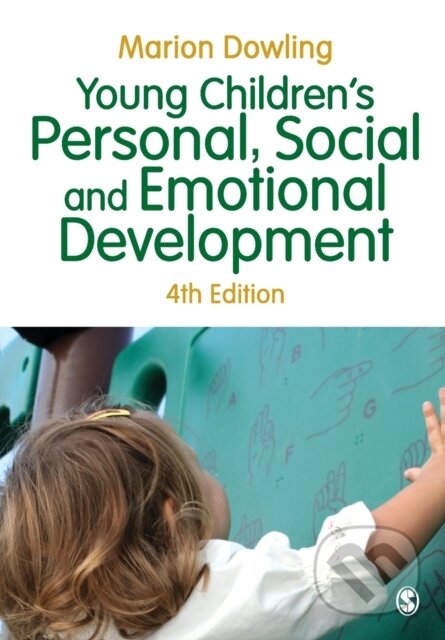 Kniha: Young Children's Personal, Social and Emotional Development (Marion Dowling). Sage Publications, 2014 Kniha: Young Children's Personal, Social and Emotional Development (Marion Dowling). Sage Publications, 2014
