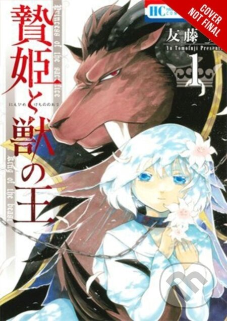 Kniha: Sacrificial Princess and the King of Beasts, Vol. 1 (Lys Blakeslee, Yu Tomofuji a Paul Starr). Yen Press, 2018 Kniha: Sacrificial Princess and the King of Beasts, Vol. 1 (Lys Blakeslee, Yu Tomofuji a Paul Starr). Yen Press, 2018