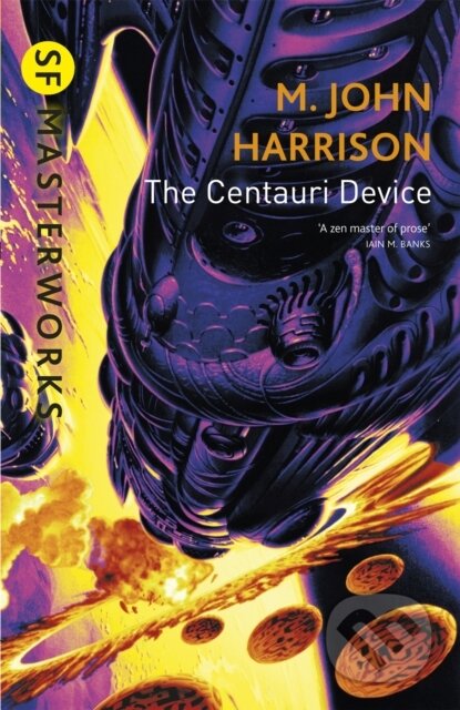 Kniha: The Centauri Device (John H. Harrison). Gollancz, 2000 Kniha: The Centauri Device (John H. Harrison). Gollancz, 2000