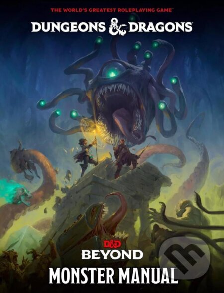 Kniha: Dungeons & Dragons: Monster Manual (Team RPG Wizards). Wizards of The Coast, 2025 Kniha: Dungeons & Dragons: Monster Manual (Team RPG Wizards). Wizards of The Coast, 2025