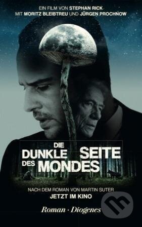 Kniha: Die dunkle Seite des Mondes (Martin Suter). Diogenes Verlag, 2001 Kniha: Die dunkle Seite des Mondes (Martin Suter). Diogenes Verlag, 2001