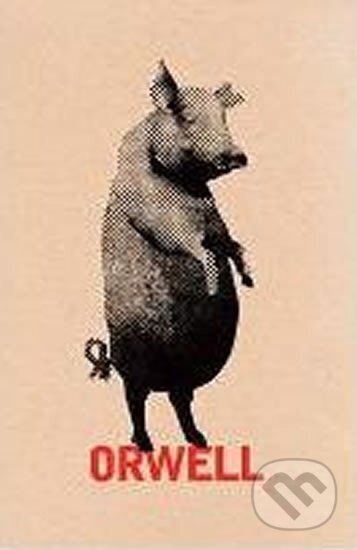 Kniha: Animal Farm : 60th Anniversary edition (George Orwell). Folio, 2010 Kniha: Animal Farm : 60th Anniversary edition (George Orwell). Folio, 2010