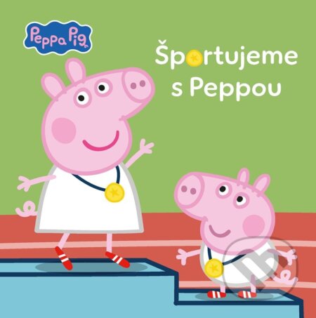 Kniha: Peppa Pig - Športujeme s Peppou (Autorský kolektív). Alicanto, 2025 Kniha: Peppa Pig - Športujeme s Peppou (Autorský kolektív). Alicanto, 2025