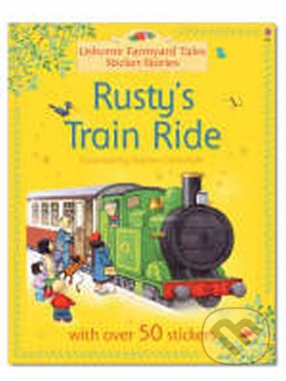 Kniha: Rusty´s Train Ride (Heather Amery). Usborne, 2005 Kniha: Rusty´s Train Ride (Heather Amery). Usborne, 2005