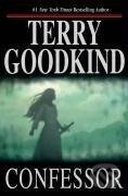 Kniha: Confessor (Terry Goodkind). Tor Publishing Group, 2008 Kniha: Confessor (Terry Goodkind). Tor Publishing Group, 2008