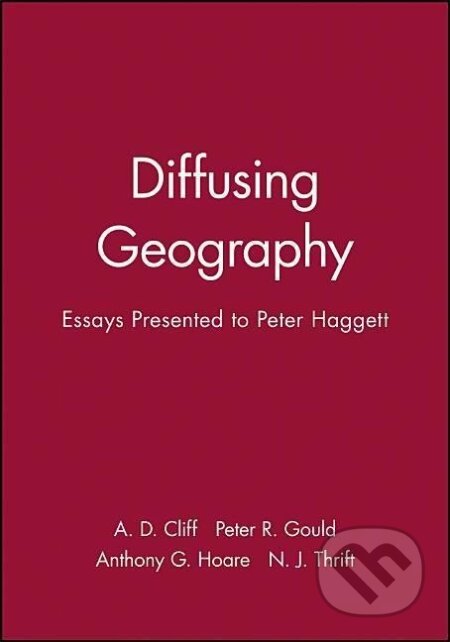 Kniha: Diffusing Geography (A D Cliff). Wiley, 1991 Kniha: Diffusing Geography (A D Cliff). Wiley, 1991
