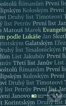 Kniha: Evangelium podle Lukáše (Česká biblická společnost). Česká biblická společnost, 2016 Kniha: Evangelium podle Lukáše (Česká biblická společnost). Česká biblická společnost, 2016
