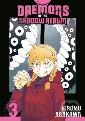 Kniha: Daemons Of The Shadow Realm 3 (Hiromu Arakawa). Square Enix, 2023 Kniha: Daemons Of The Shadow Realm 3 (Hiromu Arakawa). Square Enix, 2023