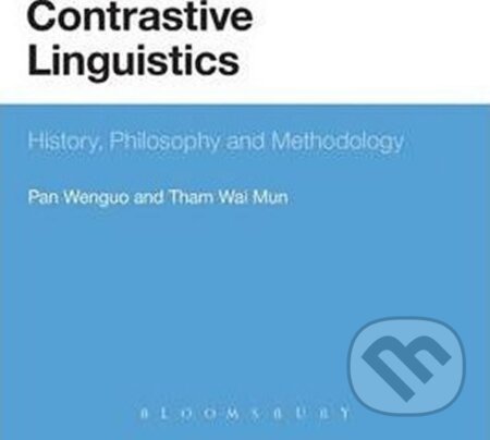 Kniha: Contrastive Linguistics : History, Philosophy and Methodology (Pan Wenguo). Bloomsbury, 2015 Kniha: Contrastive Linguistics : History, Philosophy and Methodology (Pan Wenguo). Bloomsbury, 2015