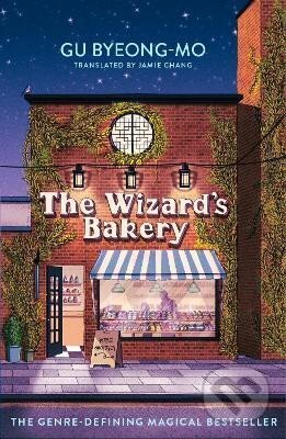 Kniha: Wizard´s Bakery (Gu Byeong-mo). Headline Publishing Group, 2025 Kniha: Wizard´s Bakery (Gu Byeong-mo). Headline Publishing Group, 2025