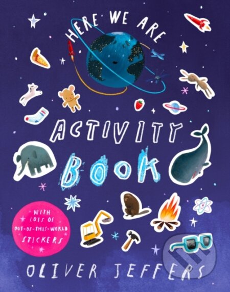 Kniha: Here We Are Activity Book (Oliver Jeffers). HarperCollins Publishers, 2025 Kniha: Here We Are Activity Book (Oliver Jeffers). HarperCollins Publishers, 2025
